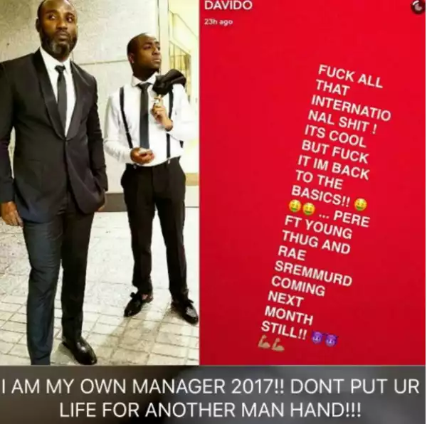 F-k all that international shit- Davido rants on snapchat ”says he is his own manager